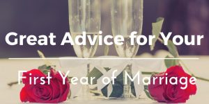 First Year Of Marriage Advice