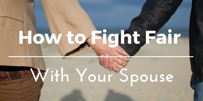 fighting fair in marriage