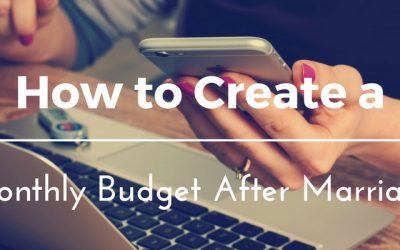 Budgeting for Newlyweds: How to Create a Monthly Budget After Marriage (And Stick to it)