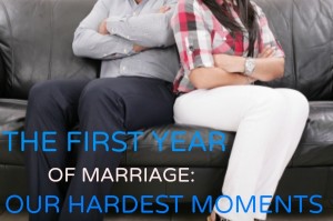 why is the first year of marriage the hardest