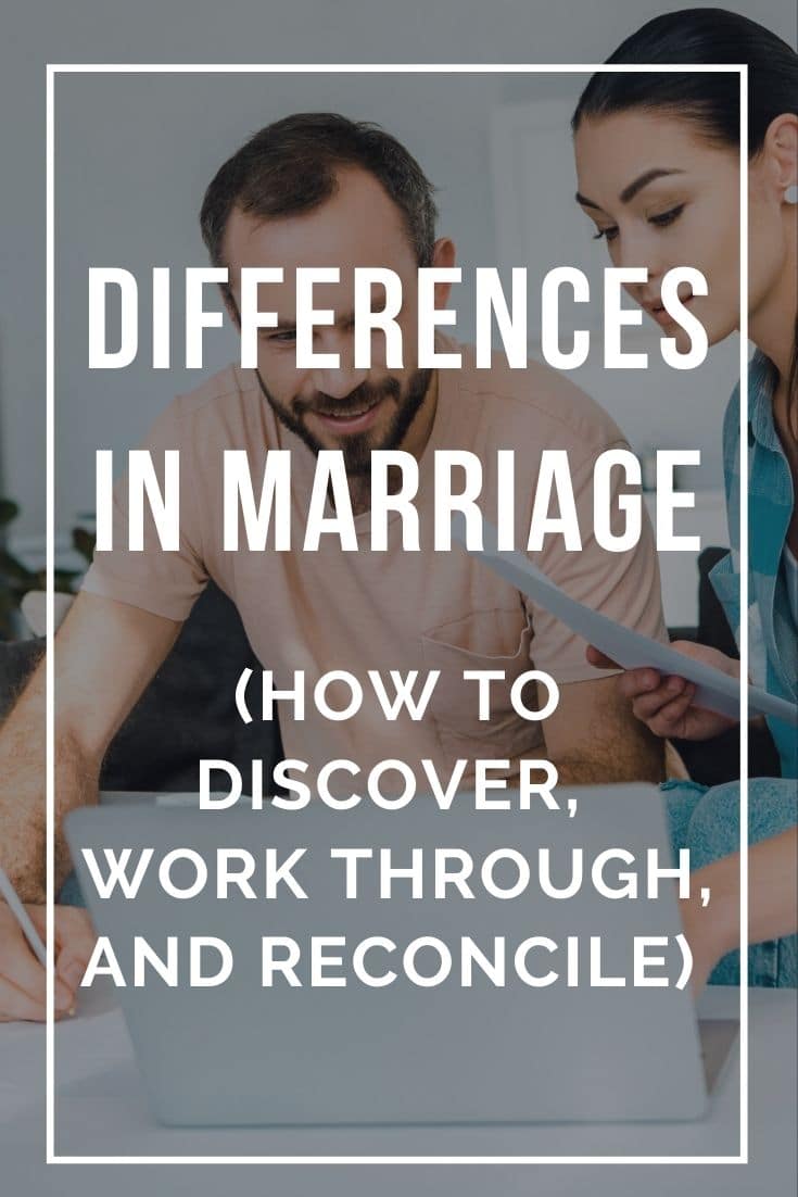 Differences in Marriage: How to Discover, Work Through, and Reconcile