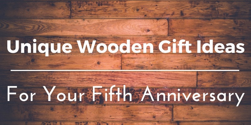 Wood anniversary gifts