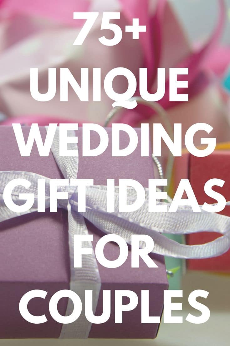 Best Wedding Gifts Ideas: 70 Personalized, Unique, and Thoughtful Presents for Couples (Bride and Groom)