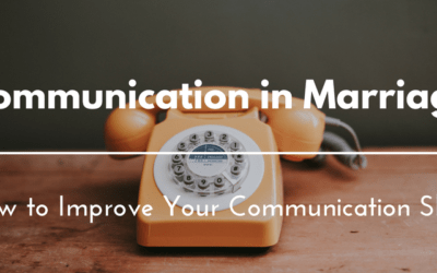 Communication in Marriage: How to Improve Your Communication Skills ( In 7 Days Or Less)