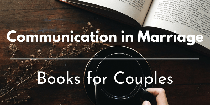 marriage communication books for couples best